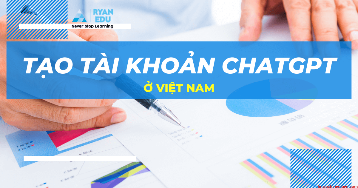 Đăng ký sử dụng Chat GPT ở Việt Nam